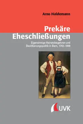 Haldemann |  Prekäre Eheschließungen | Buch |  Sack Fachmedien