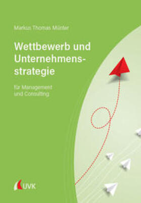 Münter |  Wettbewerb und Unternehmensstrategie | Buch |  Sack Fachmedien