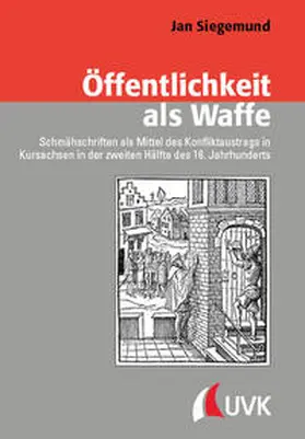 Siegemund |  Öffentlichkeit als Waffe | Buch |  Sack Fachmedien