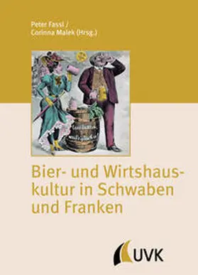 Fassl / Malek |  Bier- und Wirtshauskultur in Schwaben und Franken | Buch |  Sack Fachmedien