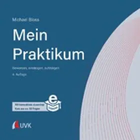 Bloss |  Mein Praktikum - bewerben, einsteigen, aufsteigen | eBook | Sack Fachmedien