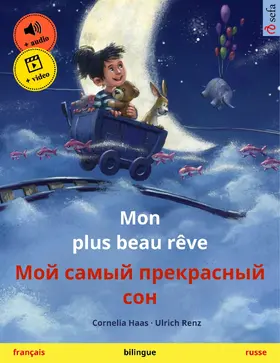 Haas / Renz |  Mon plus beau rêve - ??? ????? ?????????? ??? (français - russe) | eBook | Sack Fachmedien