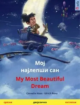 Haas / Renz |  ??? ???????? ??? / Moj najlep?i san - My Most Beautiful Dream (?????? - e???????) | eBook | Sack Fachmedien