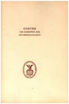 Wolf / Troll / Kuhn |  Goethe. Die Schriften zur Naturwissenschaft (Leopoldina) | Buch |  Sack Fachmedien