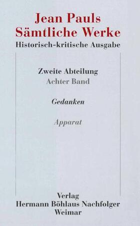 Paul / Berend / Feifel |  Jean Pauls Sämtliche Werke. Historisch-kritische Ausgabe | Buch |  Sack Fachmedien