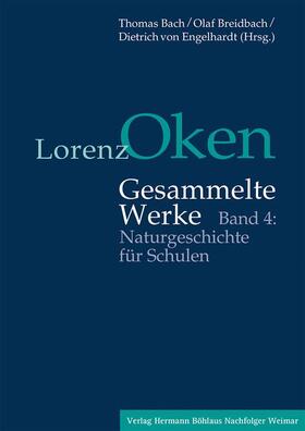 Bach / Breidbach / Engelhardt |  Oken Ges. Werke 4/Naturgeschichte | Buch |  Sack Fachmedien