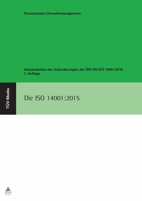 Grünes / Oels |  Die ISO 14001:2015 (E-Book, PDF) | eBook | Sack Fachmedien