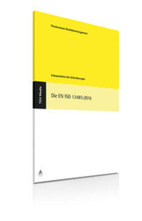 Teubert |  Die EN ISO 13485:2016 | Buch |  Sack Fachmedien