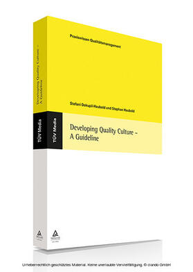 Haubold / Dokupil-Haubold |  Developing Quality Culture - A Guideline (E-Book, PDF) | eBook | Sack Fachmedien