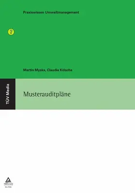 Myska / Kölsche |  Musterauditpläne (E-Book, pdf) | eBook | Sack Fachmedien