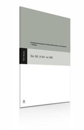 Kallmeyer |  Die ISO 37301 im IMS | Buch |  Sack Fachmedien