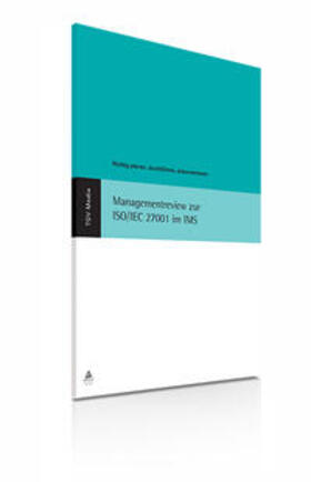 Kallmeyer |  Managementreview zur ISO/IEC 27001 im IMS (E-Book, PDF) | eBook | Sack Fachmedien