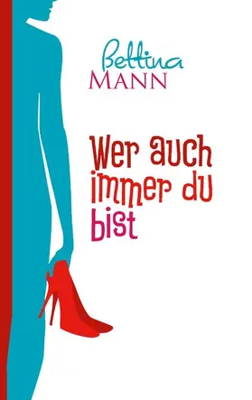 Mann |  Wer auch immer du bist | eBook | Sack Fachmedien