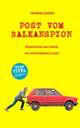 Roser |  Post vom Balkanspion | eBook | Sack Fachmedien