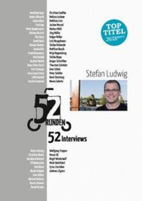 Ludwig |  52 Runden. 52 Interviews. | Buch |  Sack Fachmedien