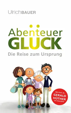 Bauer |  Abenteuer Glück | eBook | Sack Fachmedien