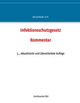 Gerhardt | Infektionsschutzgesetz | Buch | 978-3-7407-6254-4 | sack.de