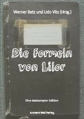 Betz / Vits |  Die Formeln von Lilor | Buch |  Sack Fachmedien