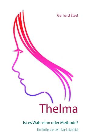 Etzel |  Thelma | eBook | Sack Fachmedien