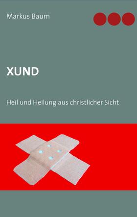 Baum |  Xund | eBook | Sack Fachmedien