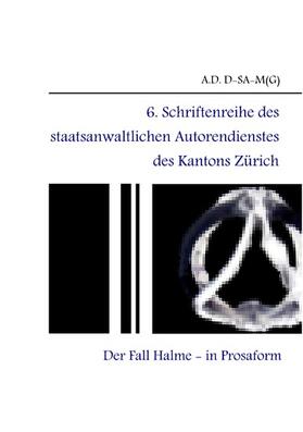 D-SA-M(G) |  6. Schriftenreihe des staatsanwaltlichen Autorendienstes des Kantons Zürich | eBook | Sack Fachmedien