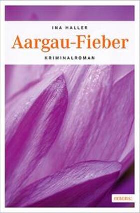 Haller |  Aargau-Fieber | Buch |  Sack Fachmedien