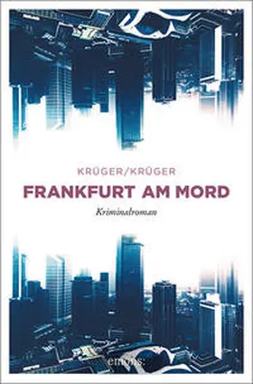 Krüger |  Frankfurt am Mord | Buch |  Sack Fachmedien