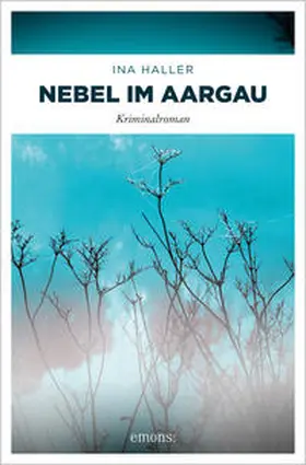 Haller |  Nebel im Aargau | Buch |  Sack Fachmedien