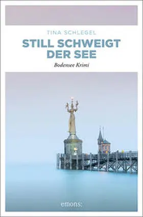 Schlegel |  Still schweigt der See | Buch |  Sack Fachmedien