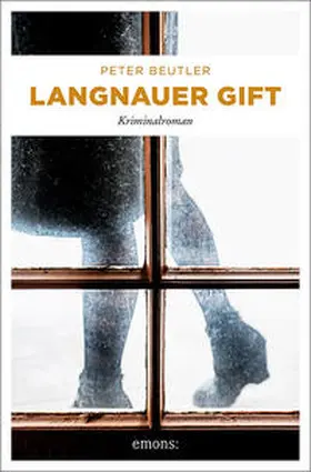 Beutler |  Langnauer Gift | Buch |  Sack Fachmedien