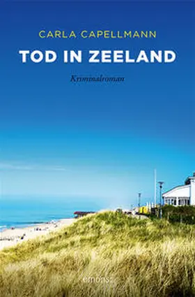 Capellmann |  Tod in Zeeland | Buch |  Sack Fachmedien