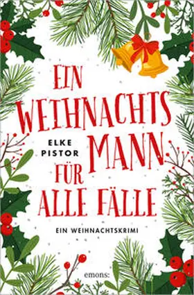 Pistor |  Ein Weihnachtsmann für alle Fälle | Buch |  Sack Fachmedien