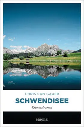 Gauer |  Schwendisee | Buch |  Sack Fachmedien