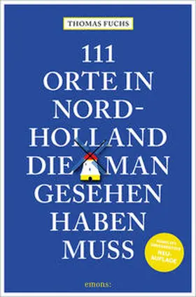 Fuchs |  111 Orte in Nordholland, die man gesehen haben muss | Buch |  Sack Fachmedien