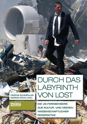 Schmöller / Kühn |  Durch das Labyrinth von LOST | eBook | Sack Fachmedien