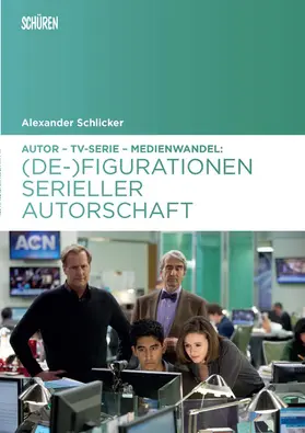 Schlicker |  Autor – TV-Serie – Medienwandel | eBook | Sack Fachmedien