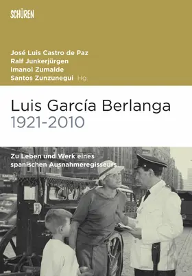 Paz / Junkerjürgen / Zumalde |  Luis García Berlanga (1921-2010) | eBook | Sack Fachmedien