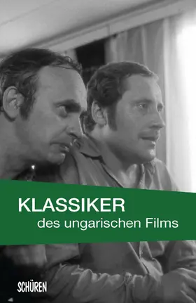 Bühler / Krause / Hilfenhaus |  Klassiker des ungarischen Films | eBook | Sack Fachmedien