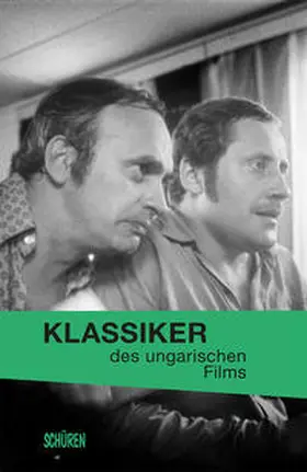 Bühler / Krause / Hilfenhaus |  Klassiker des ungarischen Films | Buch |  Sack Fachmedien