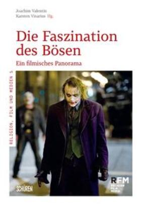 Valentin / Visarius |  Die Faszination des Bösen. | Buch |  Sack Fachmedien