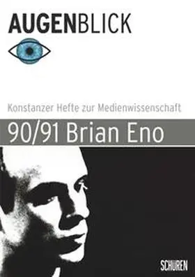 Stiegler / Stockhammer / Ullmaier |  Brian Eno | Buch |  Sack Fachmedien