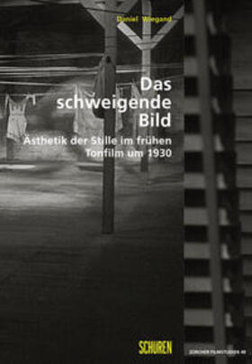 Wiegand |  Das schweigende Bild | Buch |  Sack Fachmedien