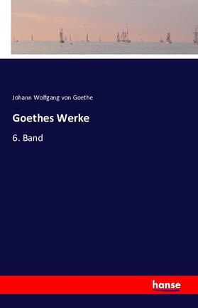 Goethe |  Werke | Buch |  Sack Fachmedien