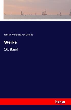 Goethe |  Werke | Buch |  Sack Fachmedien