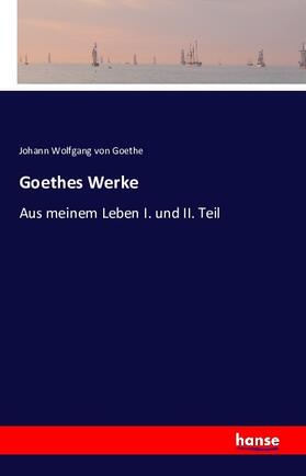 Goethe |  Goethes Werke | Buch |  Sack Fachmedien