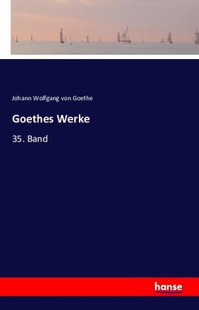 Goethe |  Goethes Werke | Buch |  Sack Fachmedien