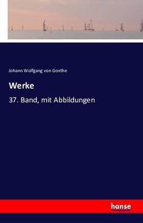 Goethe |  Goethes Werke | Buch |  Sack Fachmedien