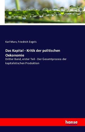 Marx / Engels |  Das Kapital - Kritik der politischen Oekonomie | Buch |  Sack Fachmedien