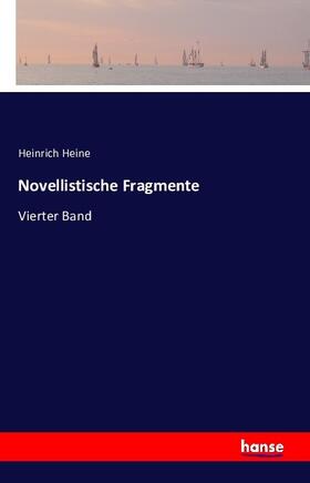 Heine |  Novellistische Fragmente | Buch |  Sack Fachmedien