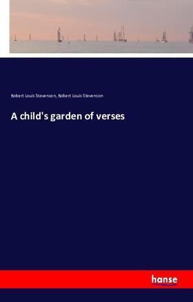 Stevenson |  A child's garden of verses | Buch |  Sack Fachmedien